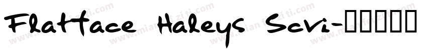 Flatface Haleys Scri字体转换